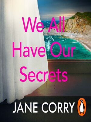cover image of We All Have Our Secrets